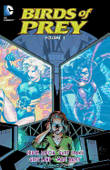 Birds Of Prey Vol. 1