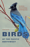 Birds of the Pacific Northwest: A Photographic Guide