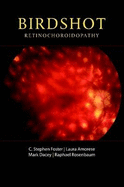 Birdshot Retinochoroidopathy