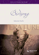 Birdsong Student Text Guide: As/A-Level English Literature