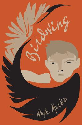 Birdwing - Martin, Rafe Bellm