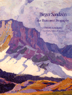 Birger Sandzen: An Illustrated Biography