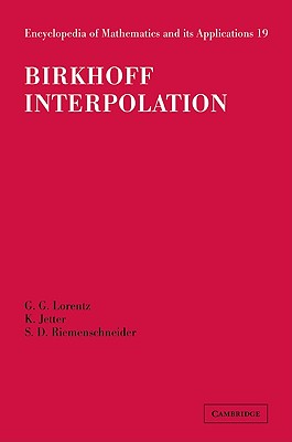 Birkhoff Interpolation - Lorentz, G. G., and Jetter, K., and Riemenschneider, S. D.