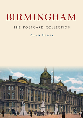Birmingham: The Postcard Collection - Spree, Alan