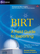 Birt: A Field Guide to Reporting