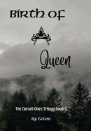 Birth Of A Queen
