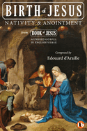 Birth of Jesus: Nativity & Anointment