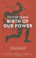 Birth of Our Power
