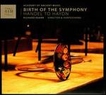 Birth of the Symphony: Handel to Haydn