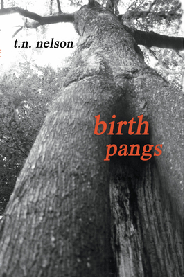 Birth Pangs - Nelson, Tim