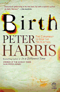 Birth: The Conspiracy to Stop the '94 Election