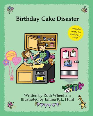 Birthday Cake Disaster - Whenham, Ruth
