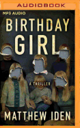 Birthday Girl: A Thriller