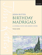 Birthday Madrigals: Vocal Score (Complete Work) - Rutter, John (Composer)
