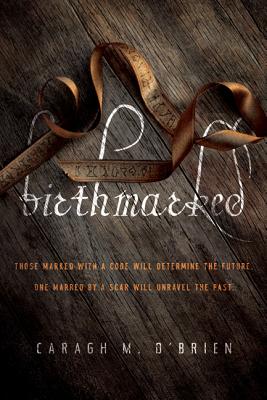 Birthmarked - O'Brien, Caragh M