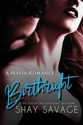Birthright - Savage, Shay