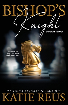 Bishop's Knight - Reus, Katie