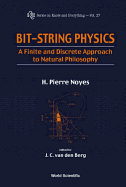Bit-String Physics: A Finite & Discrete Approach to Natural Philosophy