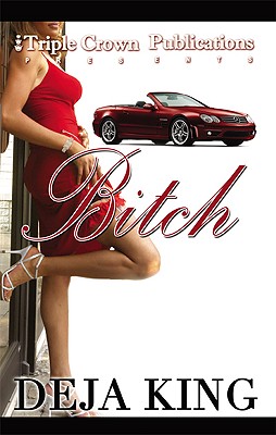 Bitch - King, Deja