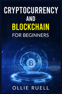 Bitcoin and Blockchain for Beginners