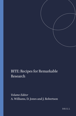Bite: Recipes for Remarkable Research - Williams, Alison, and Jones, Derek, and Robertson, Judy