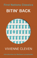 Bitin' Back: First Nations Classics