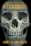 Bits & Pieces: Bitd Und Stucke
