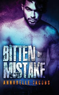 Bitten by Mistake - Jacobs, Annabelle