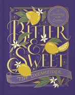 Bitter and Sweet: A Journey Into Easter