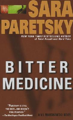 Bitter Medicine - Paretsky, Sara