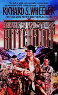 Bitterroot: Skye's West