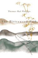 Bitterweed Path: A Rediscovered Novel