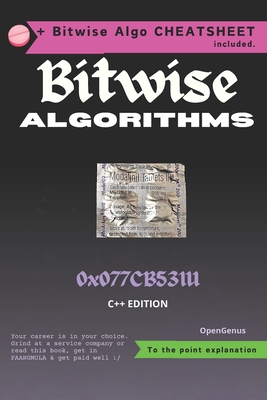 Bitwise Algorithms - Kiao, Ue, and Chatterjee, Aditya, and Dobrzyniewicz, Toby