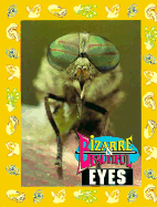 Bizarre and Beautiful Eyes