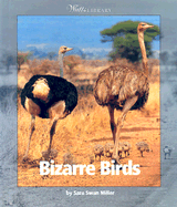 Bizarre Birds - Miller, Sara Swan