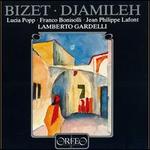 Bizet: Djamileh