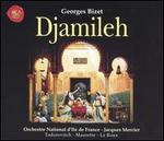 Bizet: Djamileh