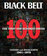 Black Belt: The First 100 Issues