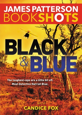 Black & Blue - Patterson, James, and Fox, Candice