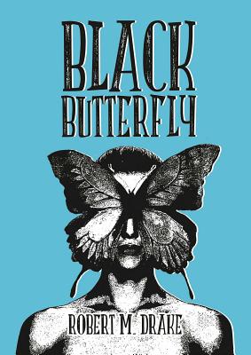 Black Butterfly - Drake, Robert M