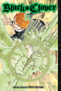 Black Clover, Vol. 31: Unyielding Right and Wrong