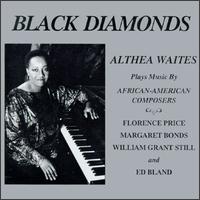 Black Diamonds - Althea Waites (piano)