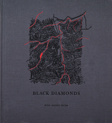 Black Diamonds - Facun, Rich-Joseph (Photographer), and Stine, Alison (Text by)