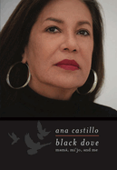 Black Dove: Mam�, Mi'jo, and Me