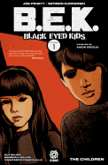 Black Eyed Kids Volume 1: The Children