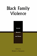 Black Family Violence: Current Research and Theory
