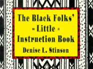 Black Folk's Little Instruction Book
