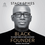 Black Founder: The Hidden Power of Being an Outsider