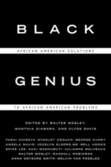Black Genius: African American Solutions to African American Problems