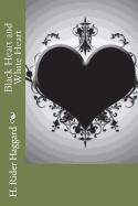 Black Heart and White Heart